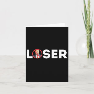 Loser Funny Anti-trump 2024 Loser Nicht wieder Kam Karte