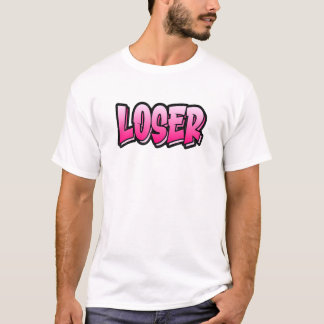 Loser Graffiti Stil That Says Loser 1 T-Shirt