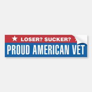 Loser? Sucker? Proud American Vet Autoaufkleber
