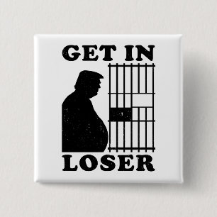 Loser Trump White House Karen für Gefängnispräsenz Button