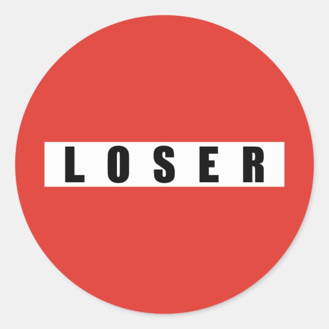 LOSER Verbotszeichen Runder Aufkleber (Vorderseite)
