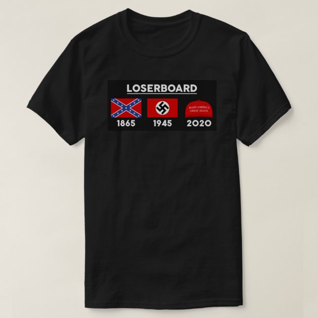 LOSERBOARD - 1865, 1945, 2020 - Funny Trump hat S  T-Shirt (Design vorne)