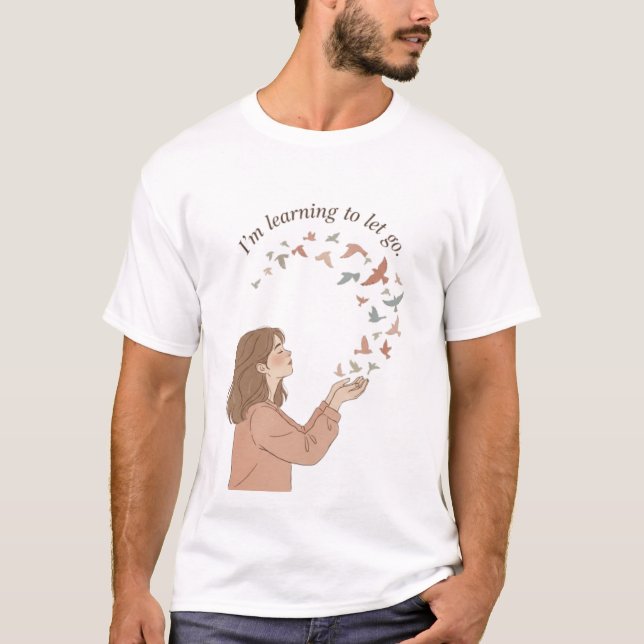 Loslassen lernen T-Shirt (Vorderseite)