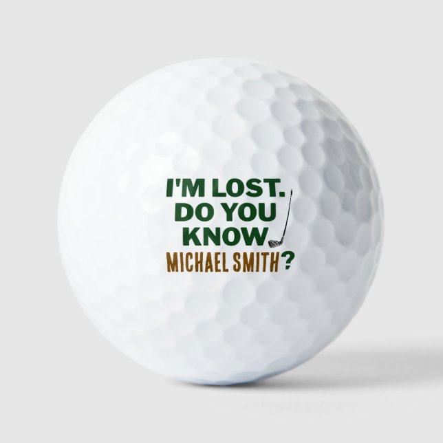 Lost Golf Humor Quote With Name Text Design Golfball (Vorderseite)