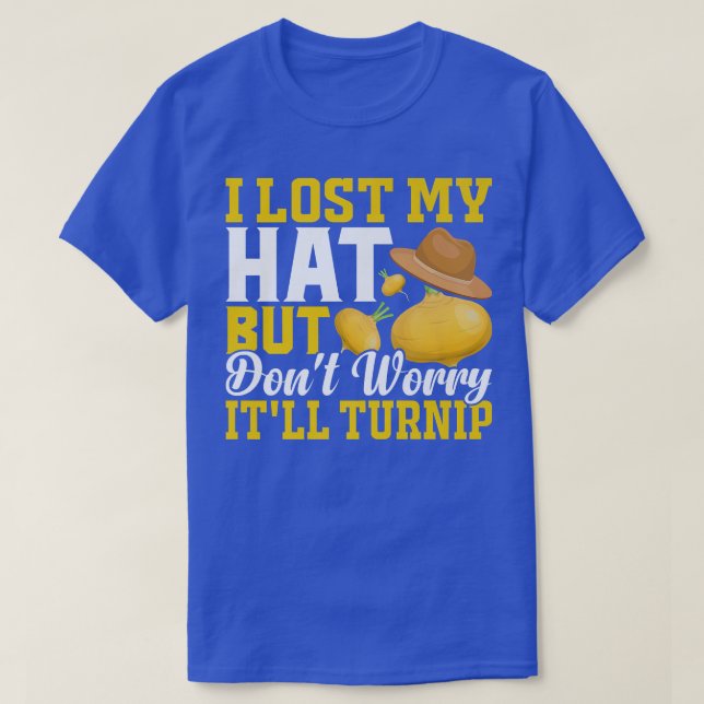 Lost Hat But It'll Turnip Fun Farming Farmer Tract T-Shirt (Design vorne)