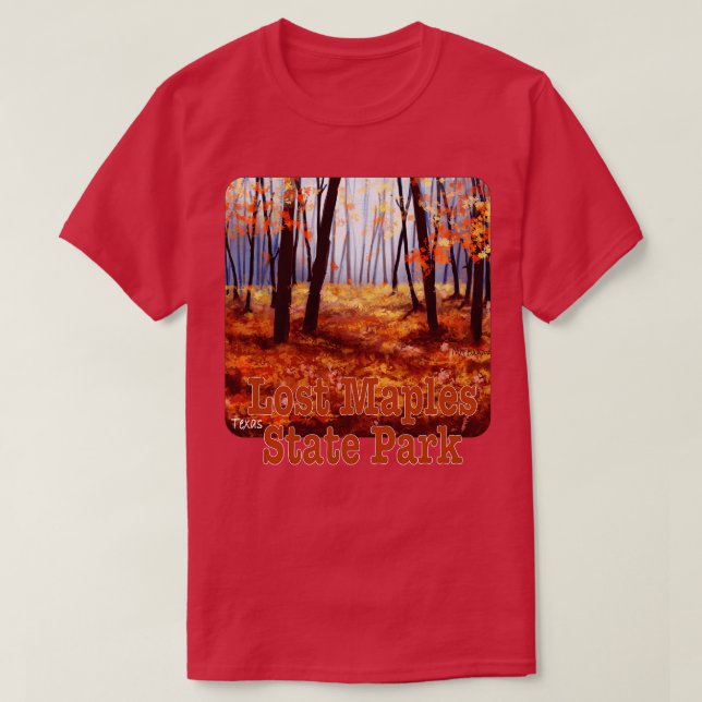 Lost Maples Staat Park Texas T-Shirt (Design vorne)