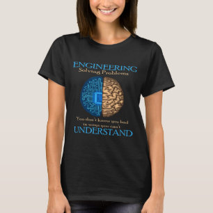 Lösung von Problemen Ingenieur T-Shirt