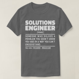 Lösungen Ingenieur Noun-Spezialisten Problemlösung T-Shirt