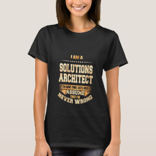 Lösungsarchitektin, um Zeit Retten, die ich nie bi T-Shirt