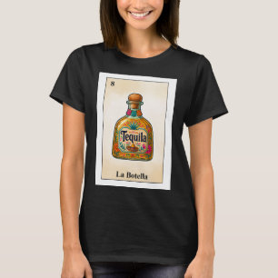 Loteria Karte La Botella T-Shirt