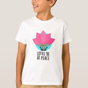 Lotos sei im Frieden Lustiger Pflanzenwitz T-Shirt