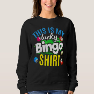 Lotterie Bingo Bingo Spieler Glücksspiel Bingo Sweatshirt