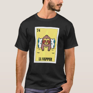 Lotterie Design Mexican Lottery La Napper T-Shirt
