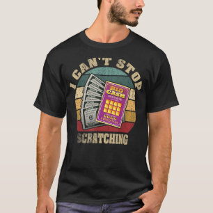 Lotterie Scratcher Männer Frauen Lucky Player Vint T-Shirt