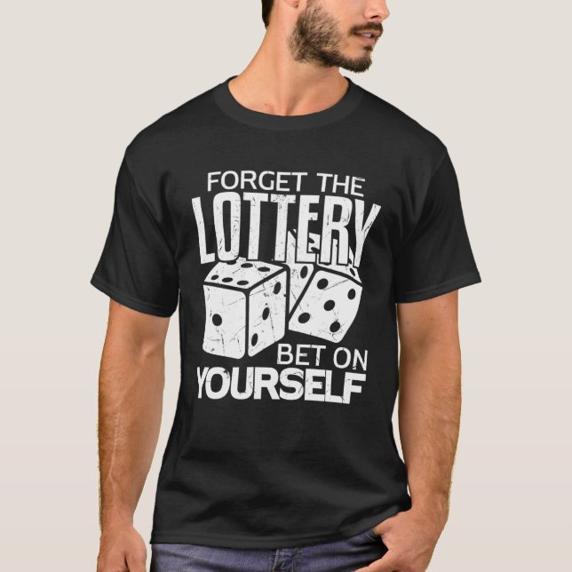 Lottery Bet Yourself Gambling Lotto Players T-Shirt (Vorderseite)