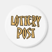 Lottery Post Magnet