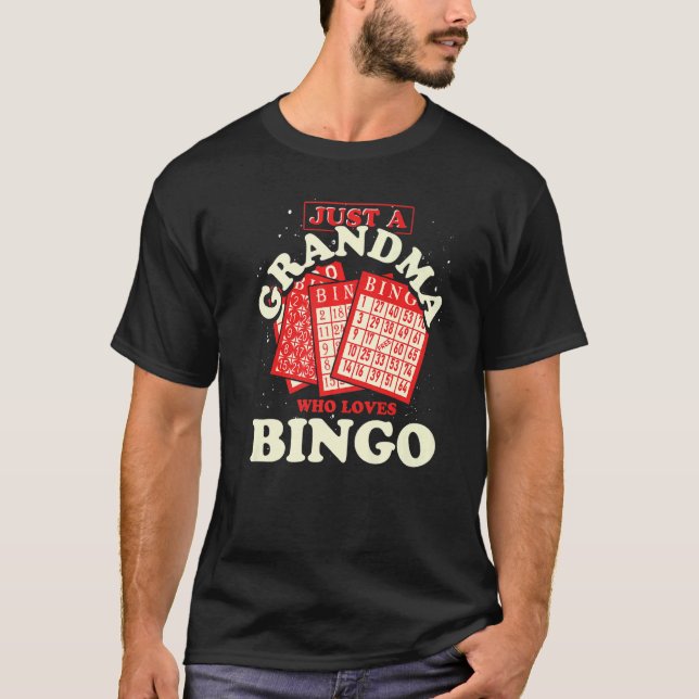 Lotto Remüde Bingo Player Granny Grandma Retireme T-Shirt (Vorderseite)