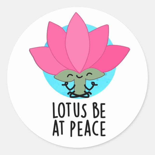 Lotus be at Peace Funny Pflanze Puff Runder Aufkleber (Vorderseite)