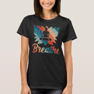 Lotus Blume Yoga Atmung Meditation Liebe Frieden W T-Shirt