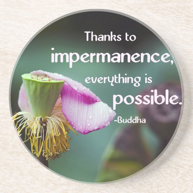 Lotus/Impermanence-Buddhas Unterrichts-Zitat Untersetzer (Vorne)