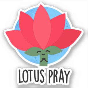 Lotus Pray Funny Pflanze Pub Aufkleber