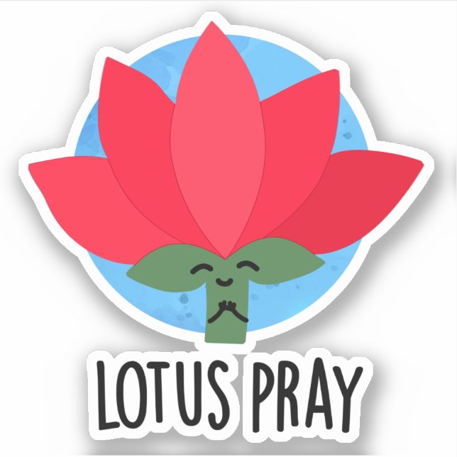 Lotus Pray Funny Pflanze Pub Aufkleber (Vorderseite)
