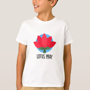 Lotus Pray Funny Pflanze Pub T-Shirt
