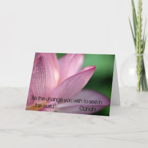 Lotus, "Sei der Wandel, den du sehen willst in den Karte