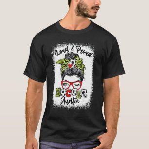 Loud and Stolz Soccer Tante Messy Bun gebleicht T-Shirt