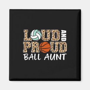 Loud and Stolz Volleybyll Bysketbyll Tante Fun Byl Magnet