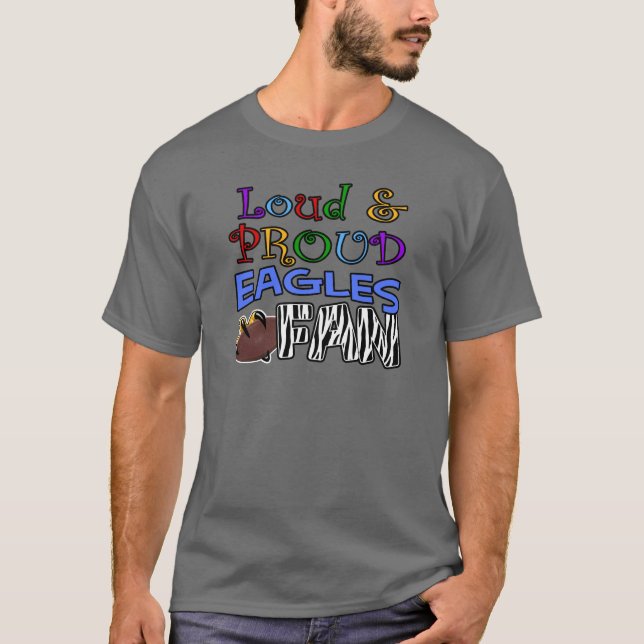 Loud Eagle Fan T-Shirt (Vorderseite)