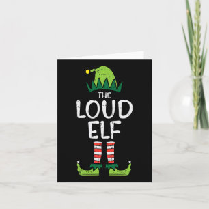 Loud Elf Xmas passt Weihnachten für Familien Kinde Karte