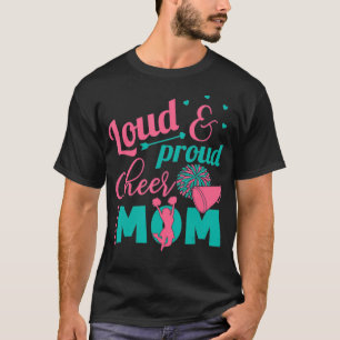 Loud & Prod Cheer Mama Mutter Mama Cheerleader T-Shirt