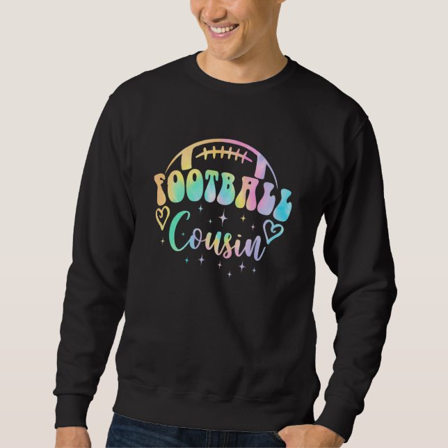 Loud & Proud Football Cousin Game Day Vibes Senior Sweatshirt (Vorderseite)