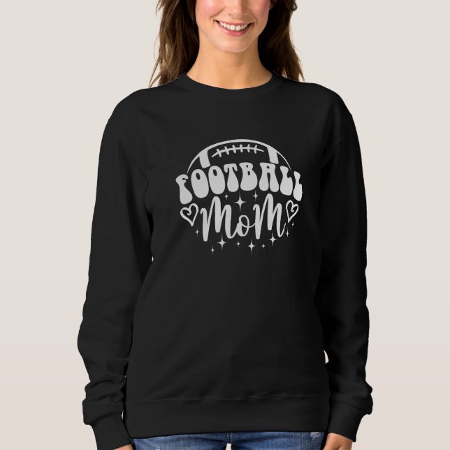 Loud & Proud Football Mom Game Day Vibes Senior Fo Sweatshirt (Vorderseite)