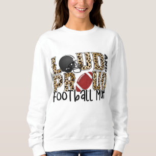 Loud Proud Mamas Football Leopard Print Cheetah Pa Sweatshirt