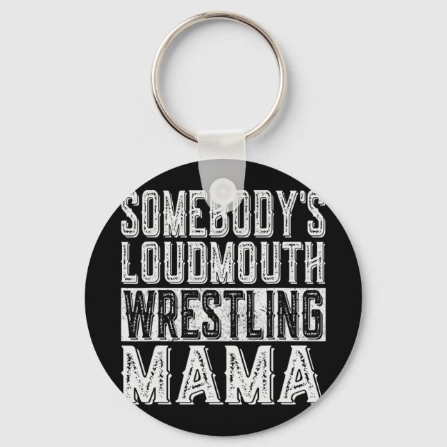 Loudmouth Wrestling Mama Mama Funny Mütter Day Schlüsselanhänger (Vorderseite)