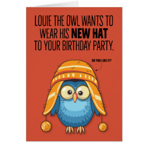Louie the Owl's Funny New Hat Birthday Card
