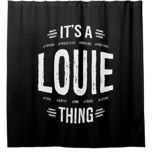 Louie Thing Name Funny Duschvorhang (Vorderseite)