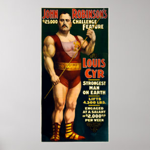 Louis Cyr, der stärkste Mann der Erde Poster