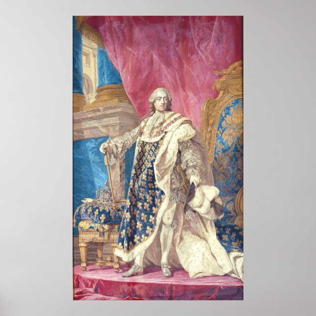 Louis XV in Coronation Robes Poster (Vorne)