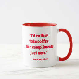 Louisa May Alcott Coffee Quote (Square Logo) Tasse