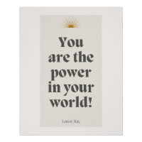 Louise Hay Zitat - Sie sind der Power in Ihrer Wel