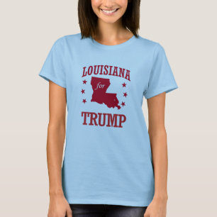 LOUISIANA FÜR DONALD TRUMP T-Shirt