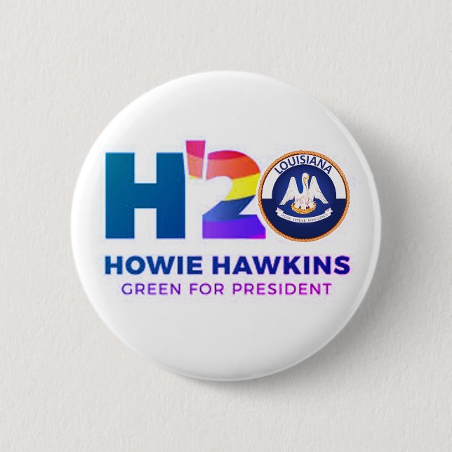 Louisiana für Howie Hawkins 2020 Button (Vorderseite)