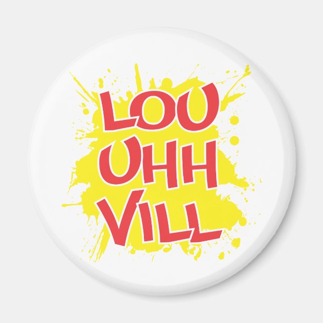 Louisville, Kentucky Lou Ville Louie Ville KY Magnet