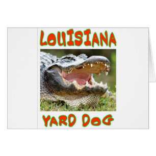 LOUSIANA YARD DOG