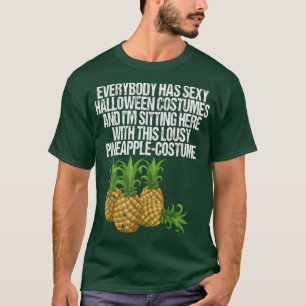 Lousy Ananas Kostüm Funny Easy Fruits Hallowee T-Shirt