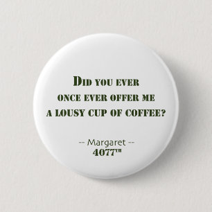 Lousy Cup of Coffee Button