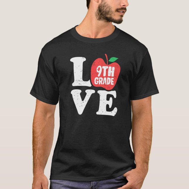 Love 9th Grade Apple Ninth Grader Student Teacher T-Shirt (Vorderseite)